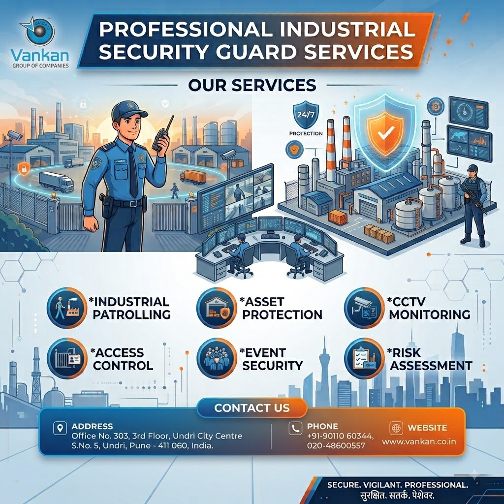 Industrial Security Guards in Undri, Pune | Licensed & Trained — VANKAN